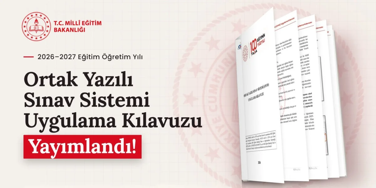 MEB'den okullarda yeni sınav sistemi: Ortak Yazılı Sınav Sistemi geliyor