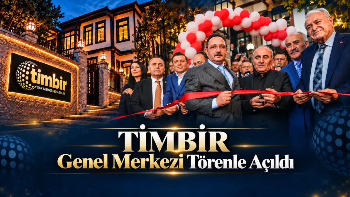 Ankara’da medya zirvesi: TİMBİR’in yeni Genel Merkezi törenle açıldı